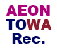 AEON TOWA Rec.